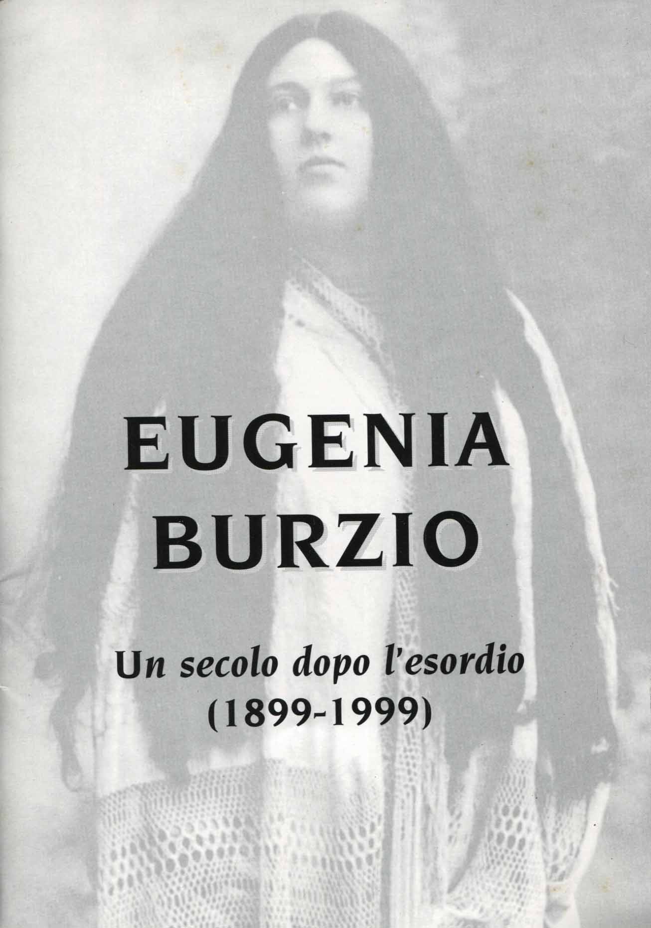 Eugenia Burzio : un secolo dopo l
